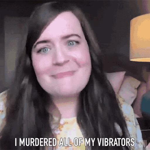 A woman saying, ‘I murdered all of my vibrators.’